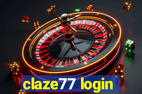 claze77 login